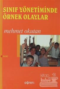 Sınıf Yönetiminde Örnek Olaylar