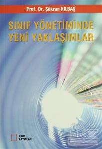 Sınıf Yönetiminde Yeni Yaklaşımlar