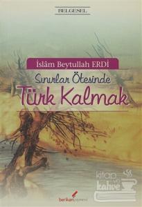 Sınırlar Ötesinde Türk Kalmak