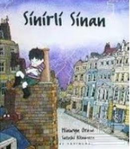 Sinirli Sinan (Ciltli)