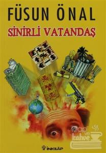 Sinirli Vatandaş Cenk Cengaver'in Sosyal Bunalımları Biraz Komik, Biraz Acıklı Roman