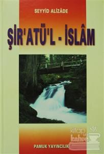 Şir'atü'l - İslam (Ciltli)