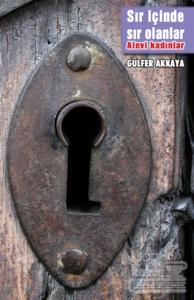 Sır İçinde Sır Olanlar- Alevi Kadınlar