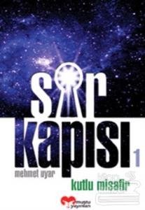 Sır Kapısı 1 Kutlu Misafir