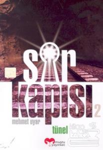 Sır Kapısı 2  Tünel