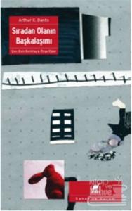 Sıradan Olanın Başkalaşımı