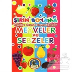 Şirin Boyama - Eğitici Öğretici Boyama Kitabı Meyveler ve Sebzeler