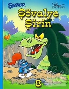 Şirinler 8 -Şövalye Şirin (Ciltli)