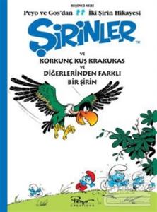 Şirinler ve Korkunç Kuş Krakukas ve Diğerlerinden Farklı Bir Şirin (Ciltli)