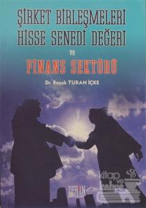 Şirket Birleşmeleri Hisse Senedi Değeri ve Finans Sektörü