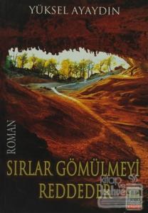 Sırlar Gömülmeyi Reddeder