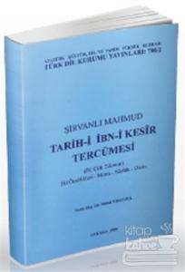 Şirvanlı Mahmud - Tarih-i İbn-i Kesir Tercümesi 4. Cilt 2. Kısım
