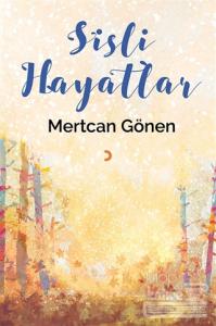 Sisli Hayatlar