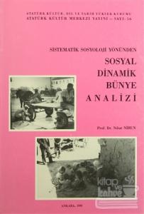 Sistematik Sosyoloji Yönünden Sosyal Dinamik Bünye Analizi