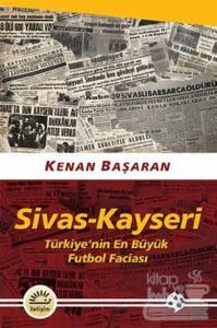 Sivas - Kayseri