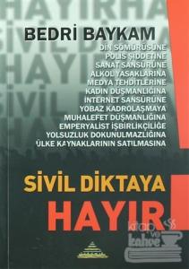 Sivil Diktaya Hayır