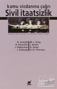 Sivil İtaatsizlik Kamu Vicdanına Çağrı