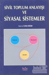 Sivil Toplum Anlayışı ve Siyasal Sistemler