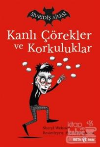 Sivridiş Ailesi - Kanlı Çörekler ve Korkuluklar