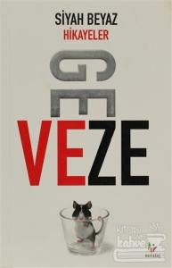 Siyah Beyaz Hikayeler