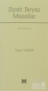 Siyah Beyaz Masallar