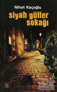 Siyah Güller Sokağı