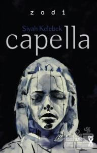 Siyah Kelebek 2: Capella