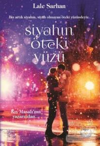 Siyahın Öteki Yüzü (Ciltli)