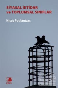 Siyasal İktidar ve Toplumsal Sınıflar