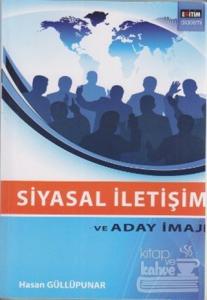 Siyasal İletişim ve Aday İmajı