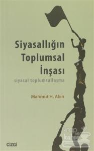 Siyasallığın Toplumsal İnşası