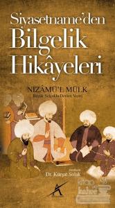 Siyasetname'den Bilgelik Hikayeleri