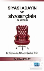 Siyasi Adayın ve Siyasetçinin El Kitabı