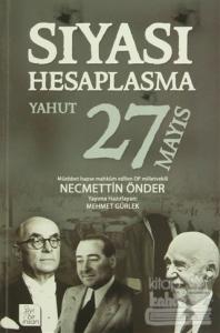 Siyasi Hesaplaşma Yahut 27 Mayıs