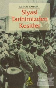 Siyasi Tarihimizden Kesitler