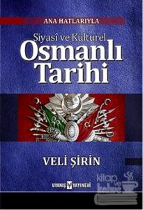 Siyasi ve Kültürel Osmanlı Tarihi