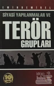 Siyasi Yapılanmalar ve Terör Grupları