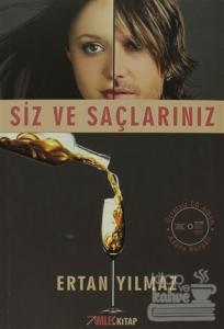 Siz ve Saçlarınız