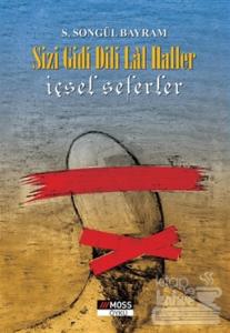 Sizi Gidi Dili Lal Haller (Ciltli)