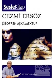 Şizofren Aşka Mektup