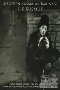 Şizofren Kusmalar Barınağı: İlk Sumsuk