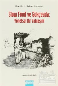 Slow Food ve Gökçeada: Yönetsel Bir Yaklaşım