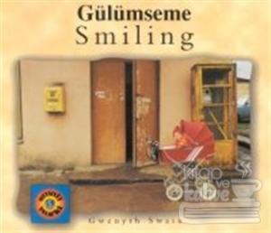 Smiling / Gülümseme