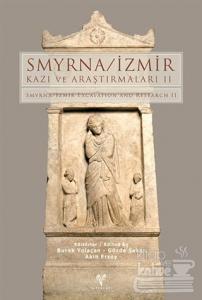 Smyrna - İzmir Kazı ve Araştırmaları 2