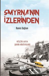 Smyrna'nın İzlerinden