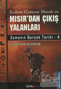 Sodom Gomore Masalı ve Mısır'dan Çıkış Yalanları