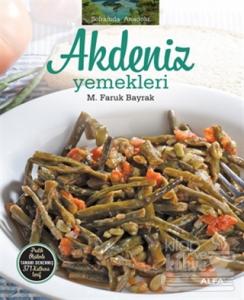 Soframda Anadolu Akdeniz Yemekleri (Ciltli)