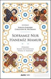 Soframız Nur Hanemiz Mamur