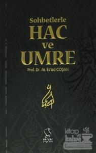 Sohbetlerle Hac ve Umre