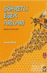 Şöhretli Eşek Arıları